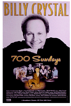 Billy Crystal, 700 Sundays (2004 premiere, very slight edge wear)