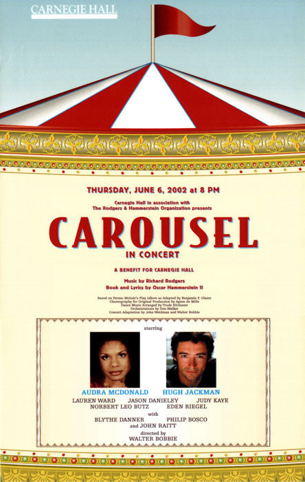 Carousel (Hugh Jackman, Audra McDonald, John Raitt, Carnegie Hall Concert, Repro)