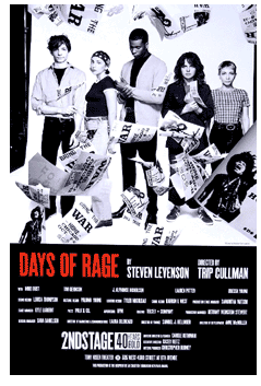 Days of Rage (2018 off-Broadway) limited copies, one per customer