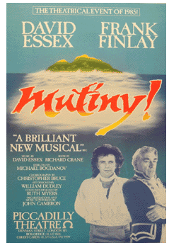 Mutiny! (London Cast, Mounted Version)