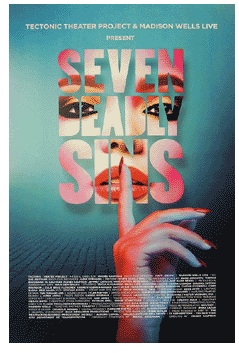 Seven Deadly Sins (2021, off-Broadway) First post-pandemic production. Limited availability
