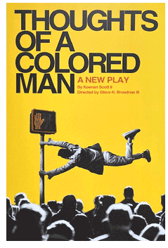 Thoughts of a Colored Man (2021, Broadway)