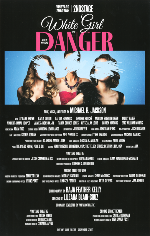 White Girl in Danger (off-Broadway) Very limited availability, one per customer