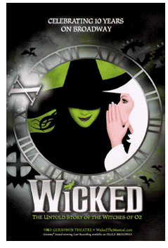 Wicked (10th Anniversary) limited supply