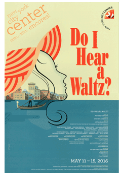 Do I Hear A Waltz? (2016 Encores, Rodgers & Sondheim)