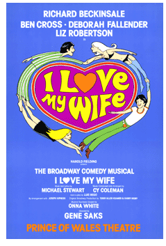 I Love My Wife (London Cast) - repro