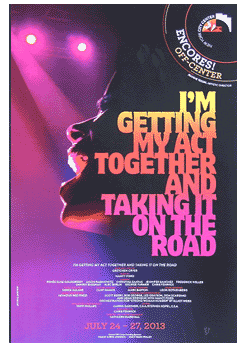 I'm Getting My Act Together and Taking It On The Road (2013 Encores)