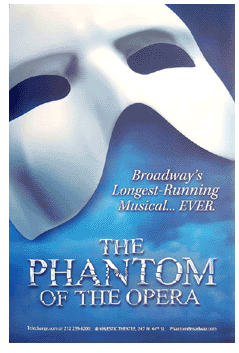 The Phantom of the Opera ("Broadway's Longest Running Musical Ever") Limited Copies Available
