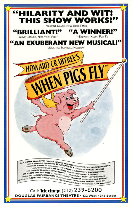 When Pigs Fly (1996, off-Broadway) - repro